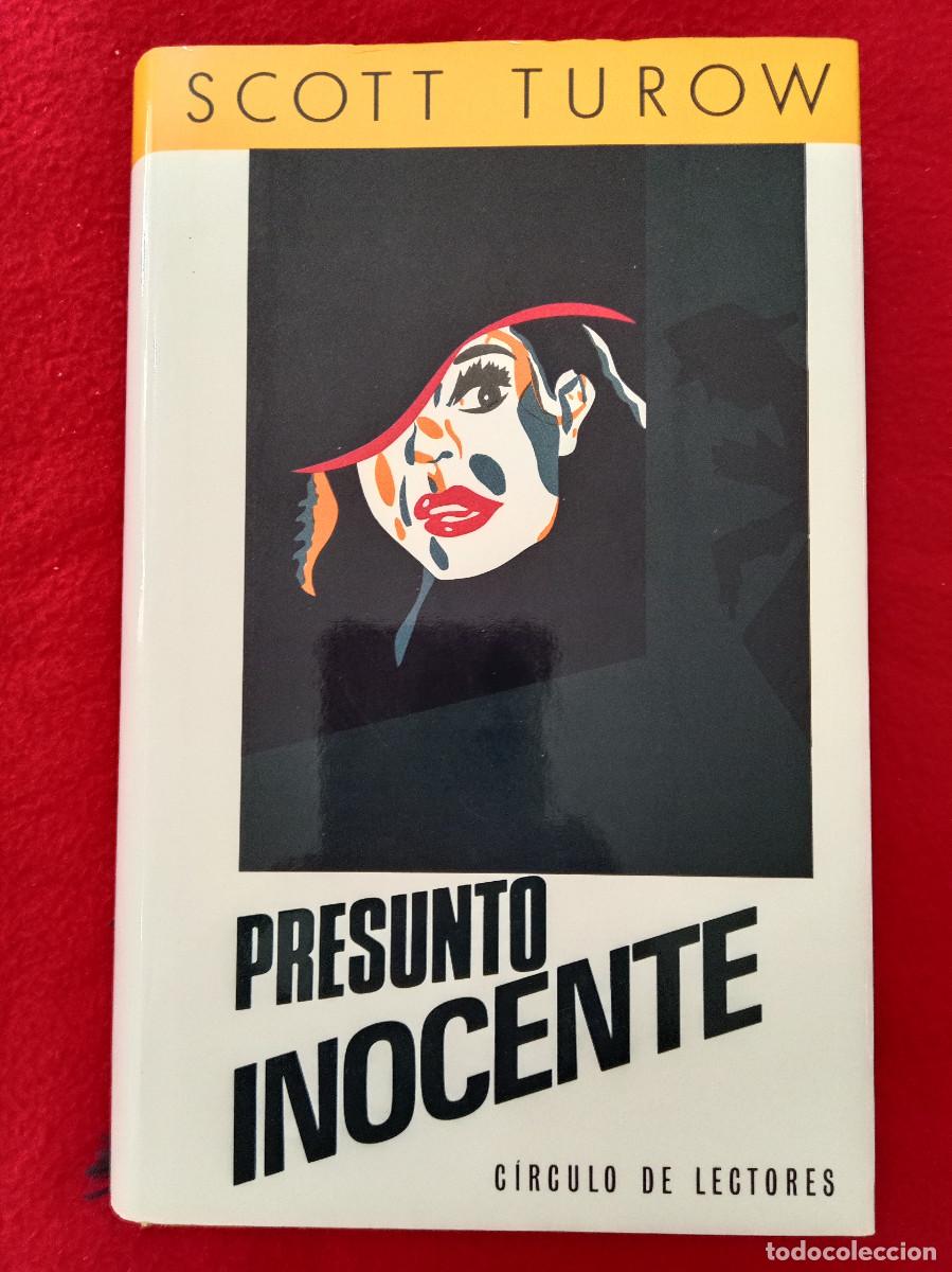 Libros de segunda mano: Presunto Inocente - Scott Turow - Edit. C&iacute;rculo de Lectores. 1988