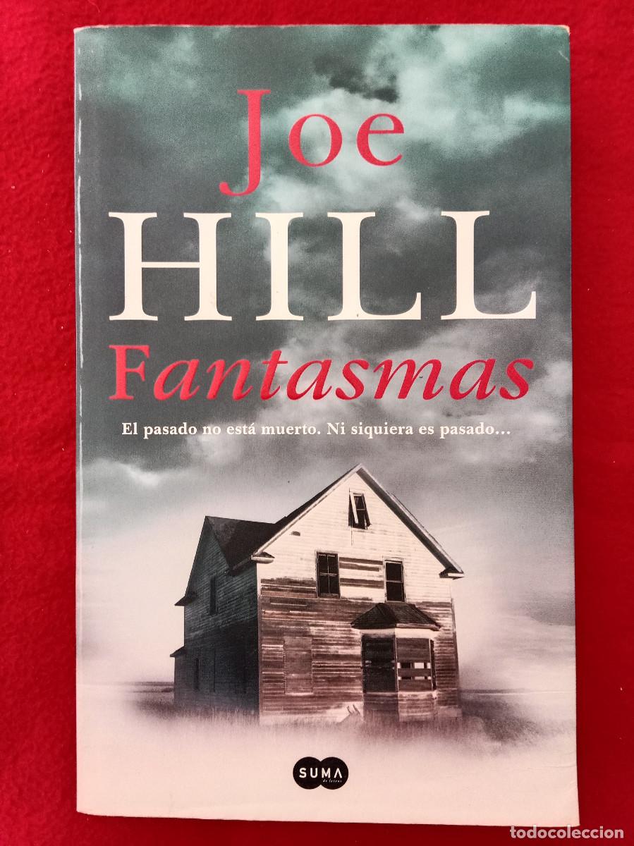 Libros de segunda mano: Fantasmas - Joe Hill - Edit. Suma de Letras. 2008