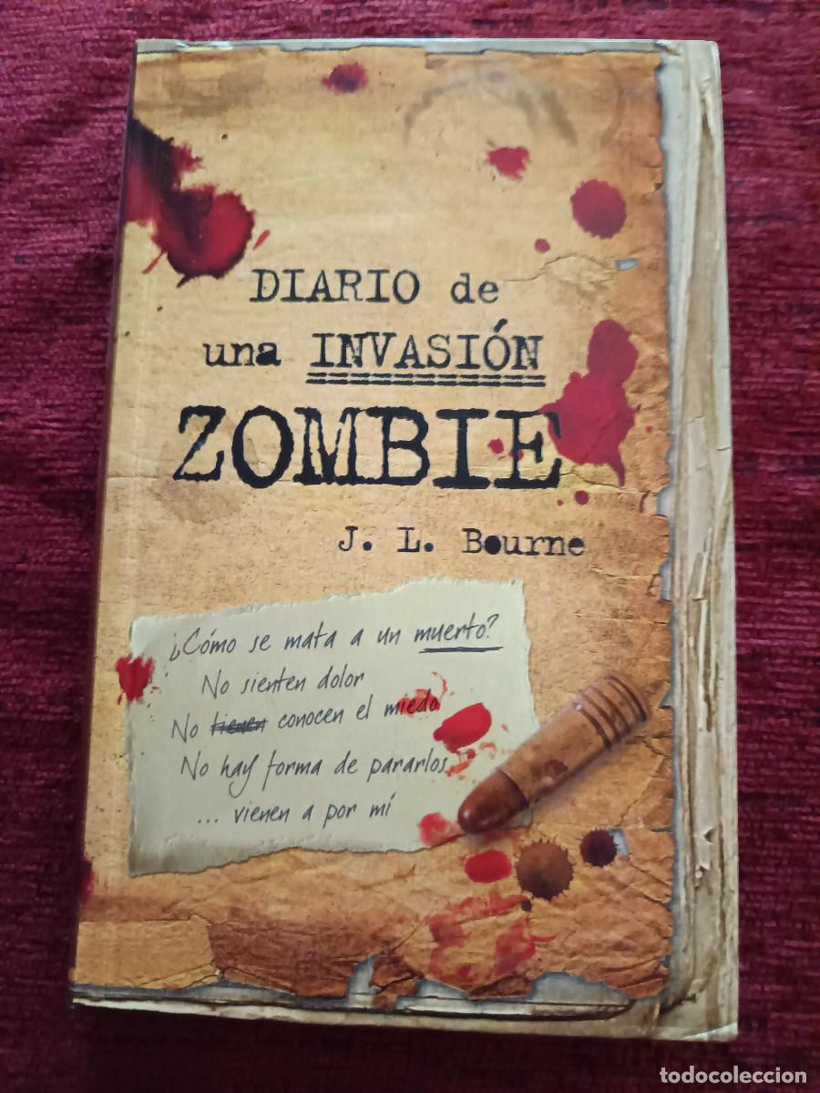 Libros de segunda mano: Diario de una invasi&oacute;n zombie, de J.L. Bourne. Timun Mas 2010