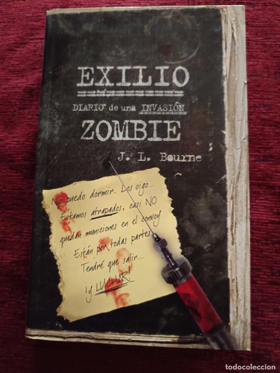 Livres d'occasion: Exilio. Diario de una invasi&oacute;n zombie, de J.L. Bourne. Timun Mas 2011