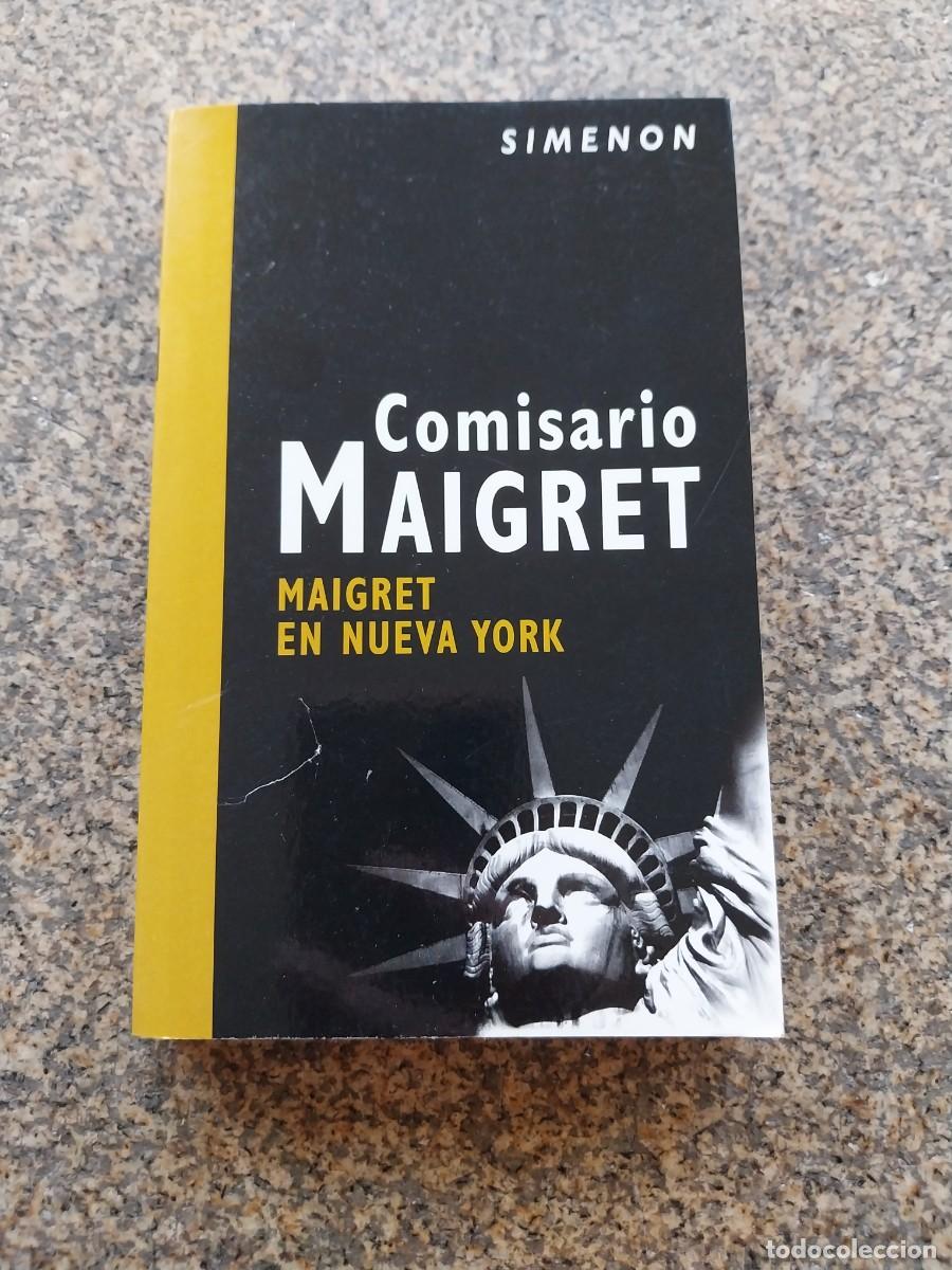 Libros de segunda mano: COMISARIO MAIGRET - MAIGRET EN NUEVA YORK -- SIMENON --