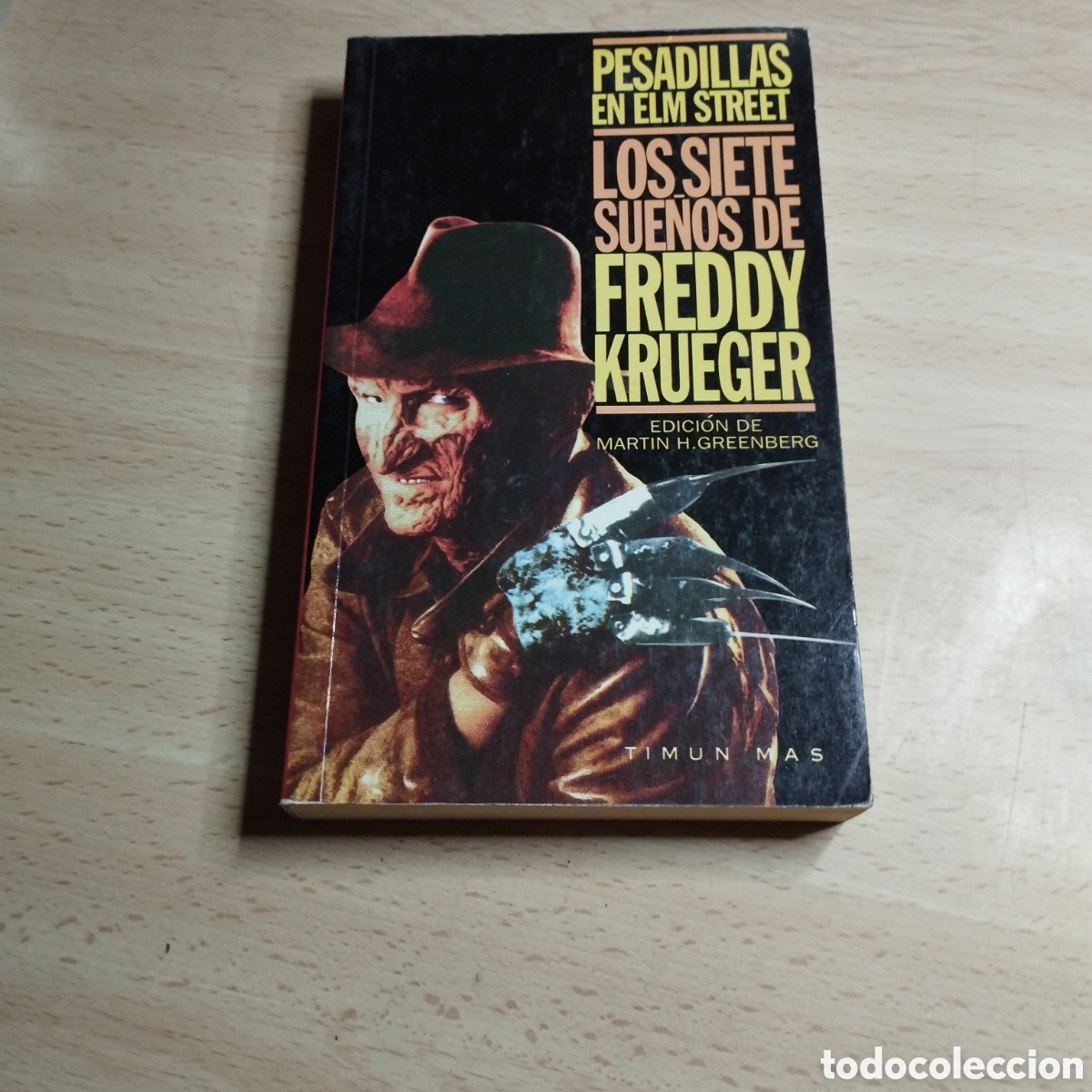 Libros de segunda mano: Los siete sue&ntilde;os de Freddy Krueger. Mart&iacute;n H. Greenberg. 1993. Timun M&aacute;s