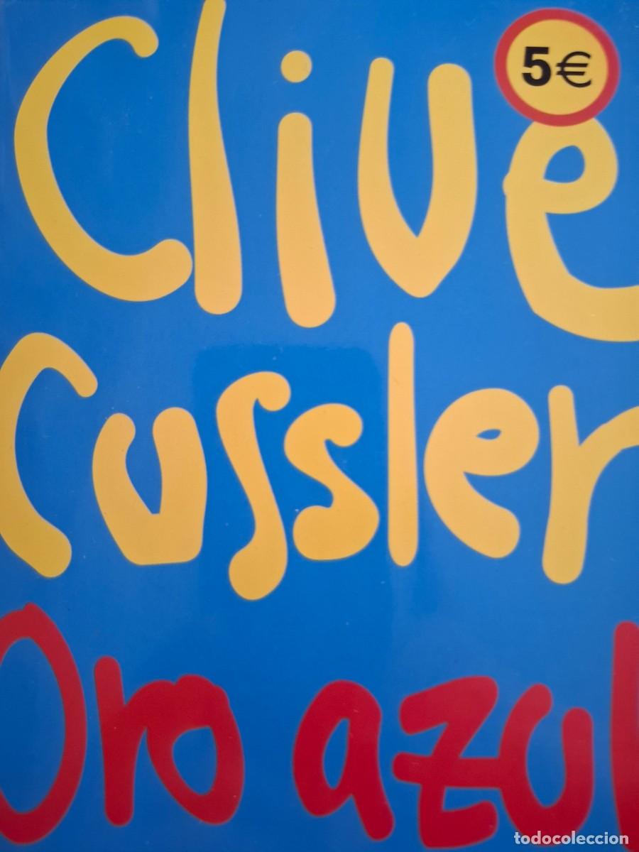 Libros de segunda mano: oro azul Clive Cussler