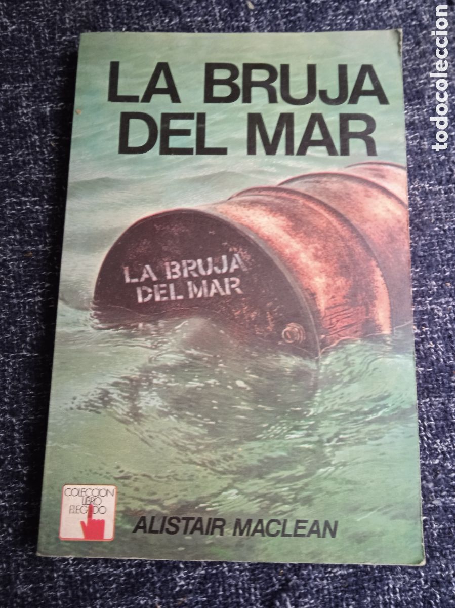 Libros de segunda mano: La bruja del mar / Alistair Maclean