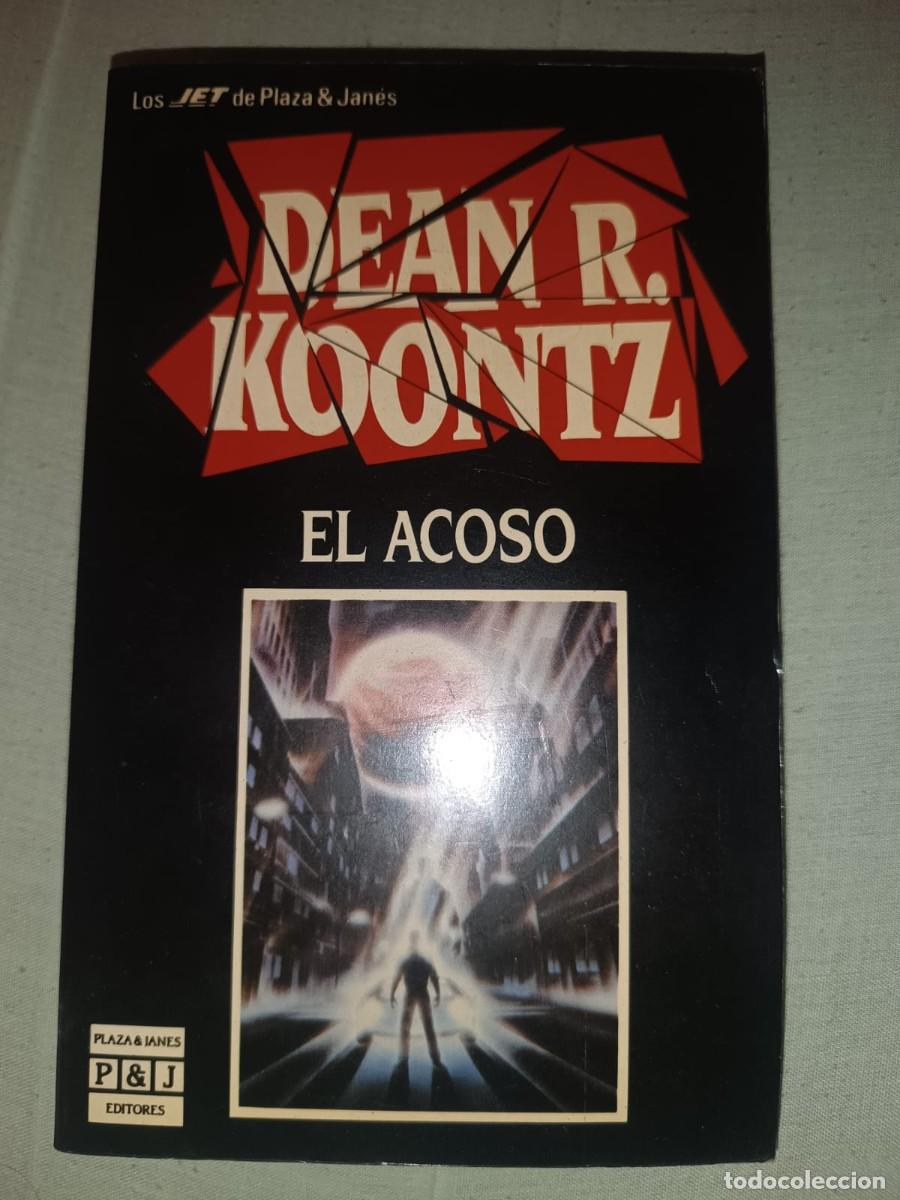 Libros de segunda mano: El acoso - Dean R. Koontz (Los JET de Plaza & Janes)