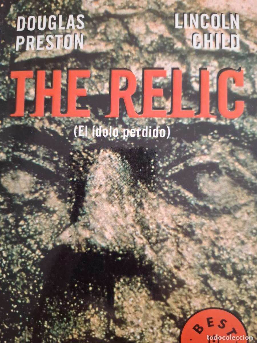 Libros de segunda mano: the relic el &iacute;dolo perdido Douglas Preston Lincoln Child