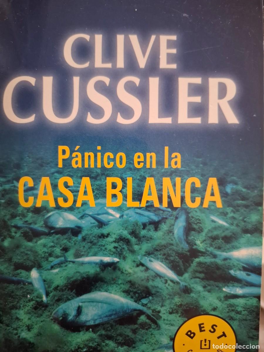 Libros de segunda mano: p&aacute;nico en la Casa Blanca Clive Cussler