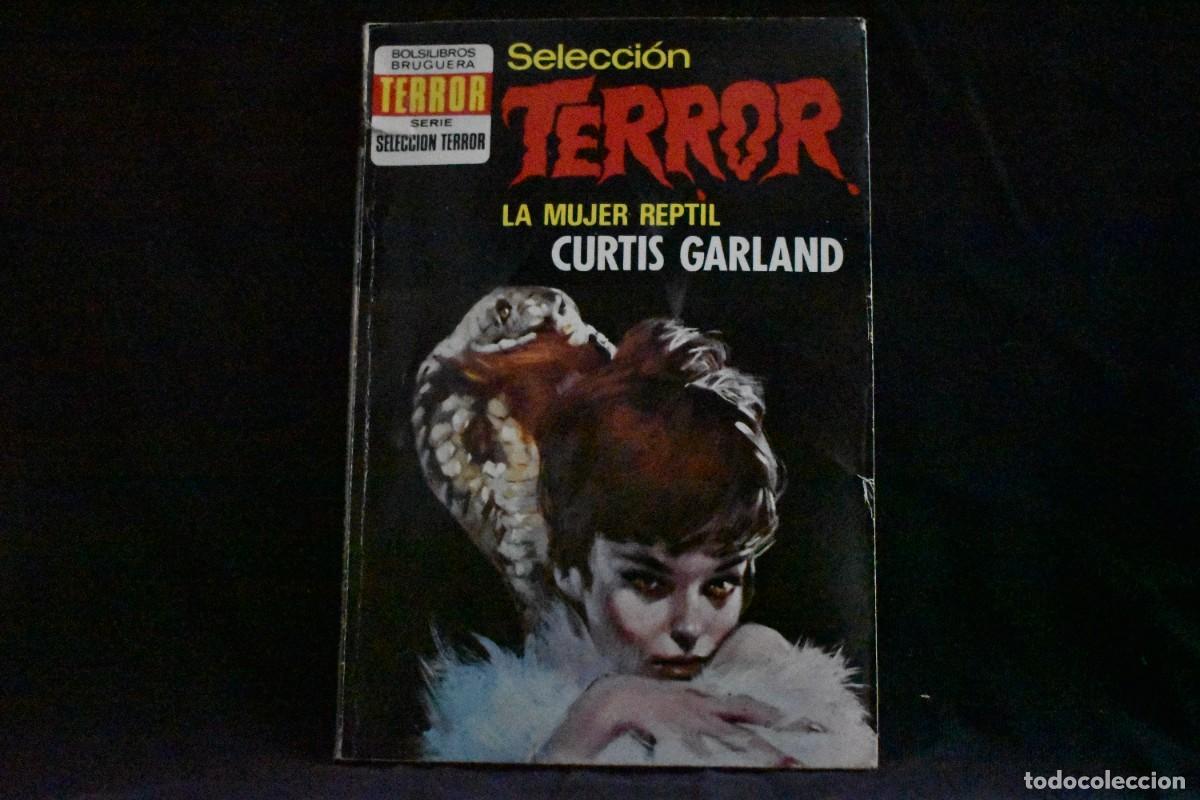 Libros de segunda mano: SELECCI&Oacute;N TERROR N&ordm; 93. LA MUJER REPTIL. CURTIS GARLAND. BOLSILIBROS BRUGUERA