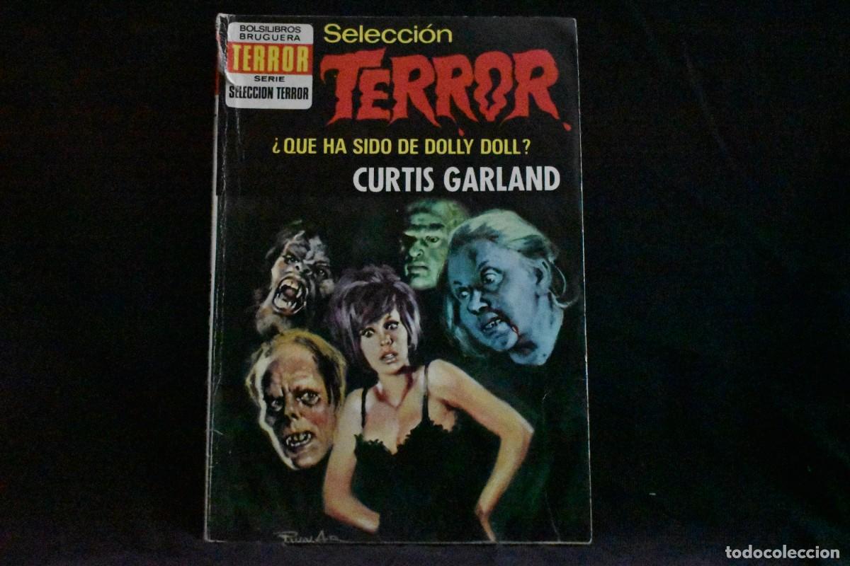 Libros de segunda mano: SELECCI&Oacute;N TERROR N&ordm; 87. &iquest;QUE HA SIDO DE DOLLY DOLL? CURTIS GARLAND. BOLSILIBROS BRUGUERA