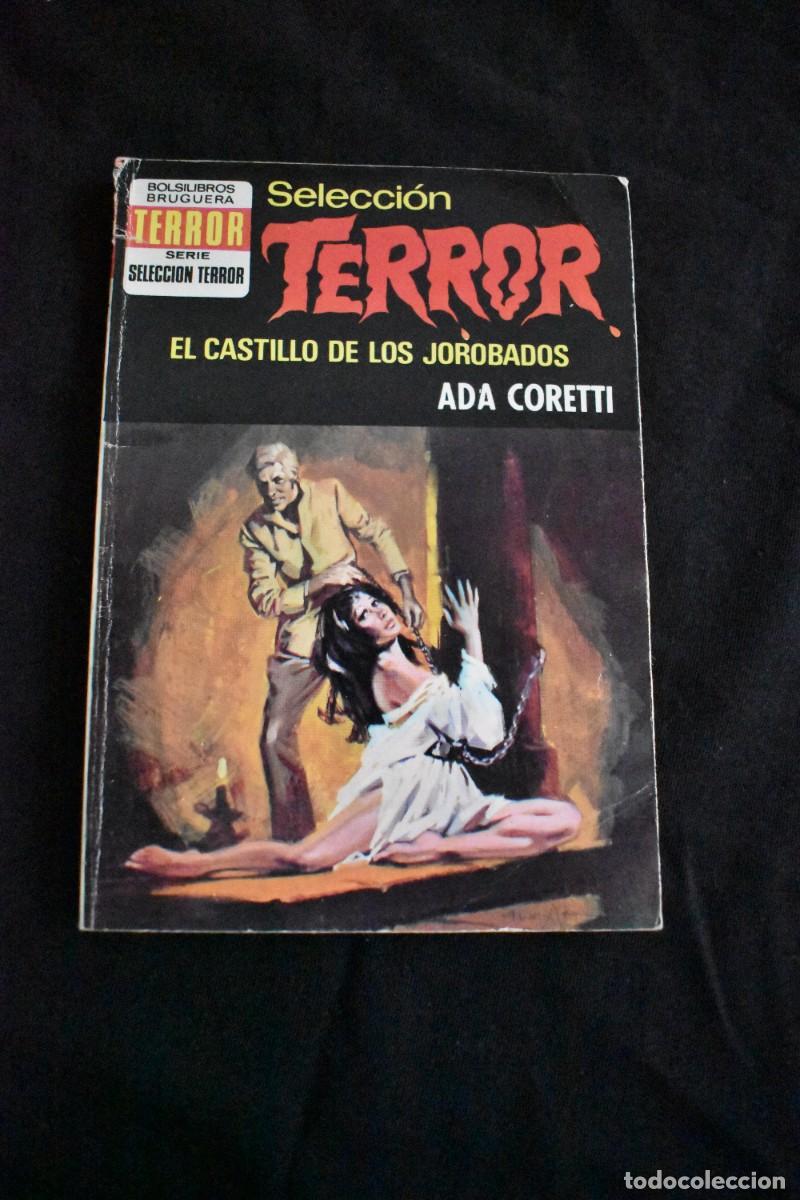 Libros de segunda mano: SELECCI&Oacute;N TERROR N&ordm; 81. EL CASTILLO DE LOS JOROBADOS. ADA CORETTI. BOLSILIBROS BRUGUERA