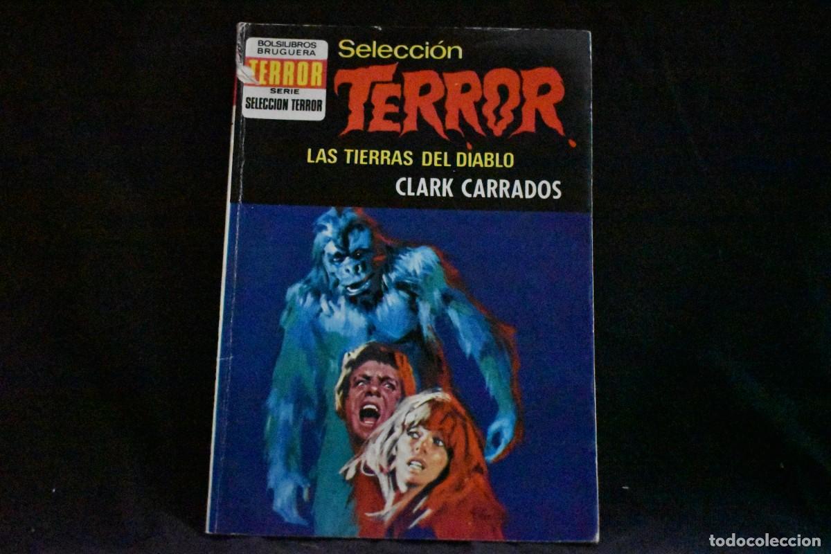 Libros de segunda mano: SELECCI&Oacute;N TERROR N&ordm; 77. LAS TIERRAS DEL DIABLO. CLARK CARRADOS. BOLSILIBROS BRUGUERA