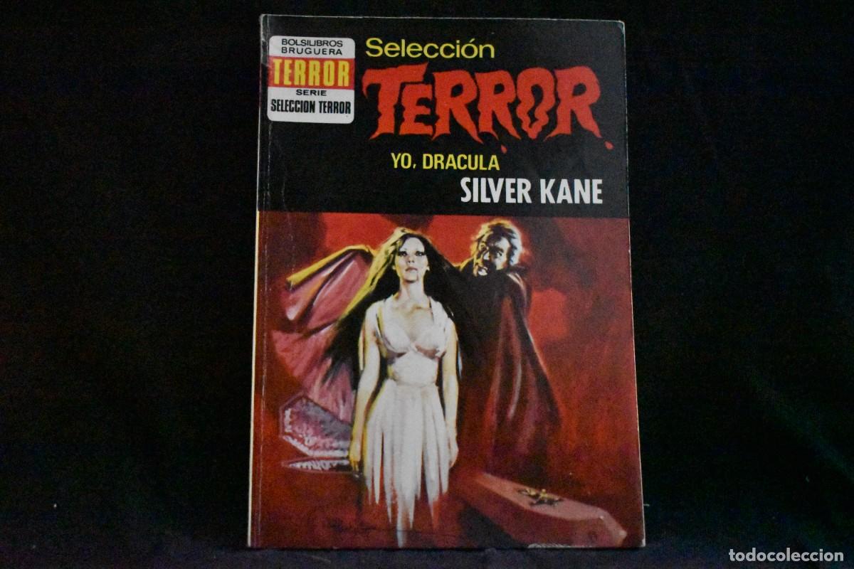 Libros de segunda mano: SELECCI&Oacute;N TERROR N&ordm; 74. YO, DRACULA. SILVER KANE. BOLSILIBROS BRUGUERA