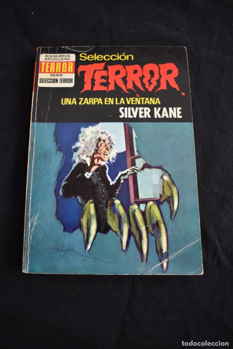 Libros de segunda mano: SELECCI&Oacute;N TERROR N&ordm; 71. UNA ZARPA EN LA VENTANA. SILVER KANE. BOLSILIBROS BRUGUERA