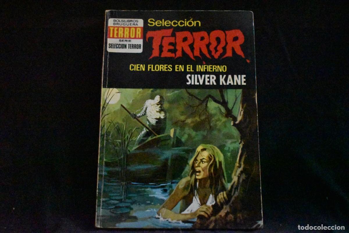 Libros de segunda mano: SELECCI&Oacute;N TERROR N&ordm; 68. CIEN FLORES EN EL INFIERNO. SILVER KANE. BOLSILIBROS BRUGUERA
