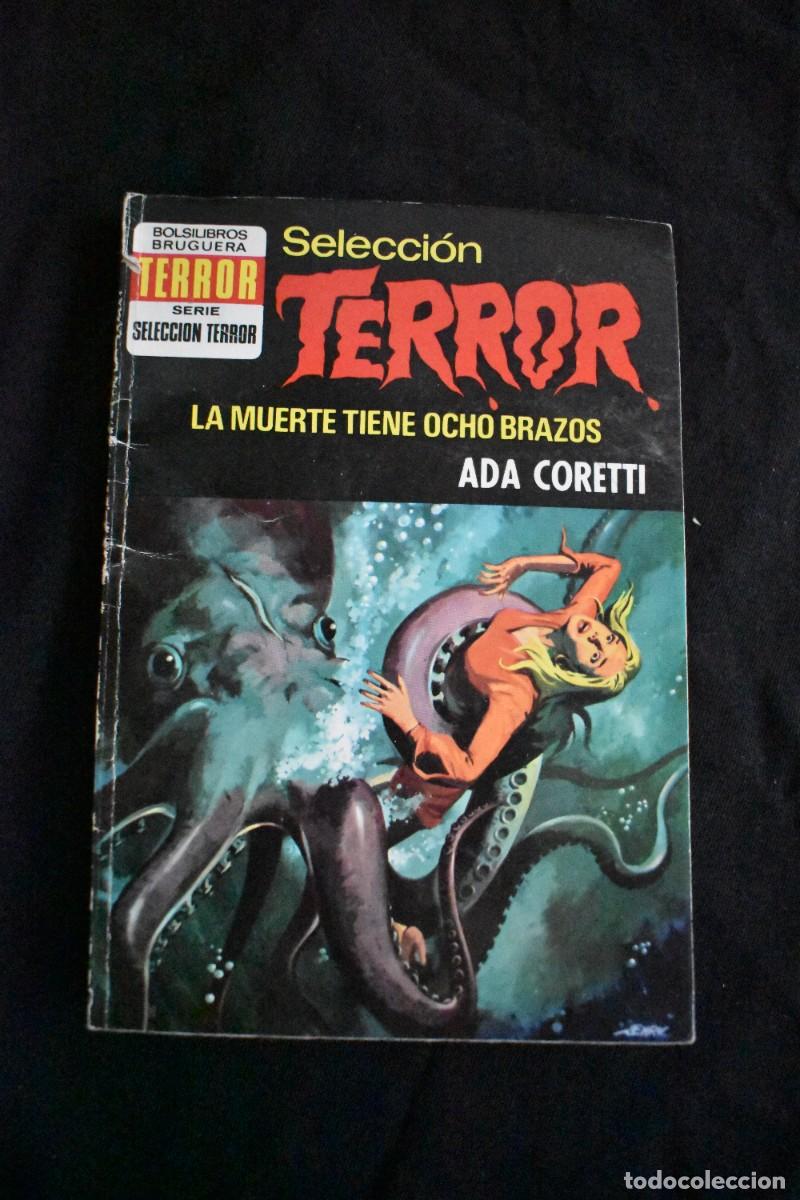 Libros de segunda mano: SELECCI&Oacute;N TERROR N&ordm; 63. LA MUERTE TIENE OCHO BRAZOS. ADA CORETTI. BOLSILIBROS BRUGUERA