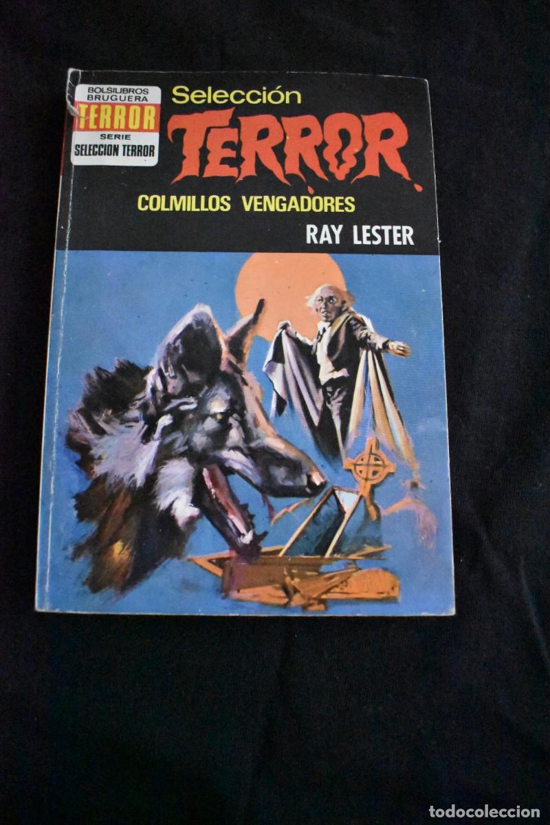 Libros de segunda mano: SELECCI&Oacute;N TERROR N&ordm; 61. COLMILLOS VENGADORES. RAY LESTER. BOLSILIBROS BRUGUERA