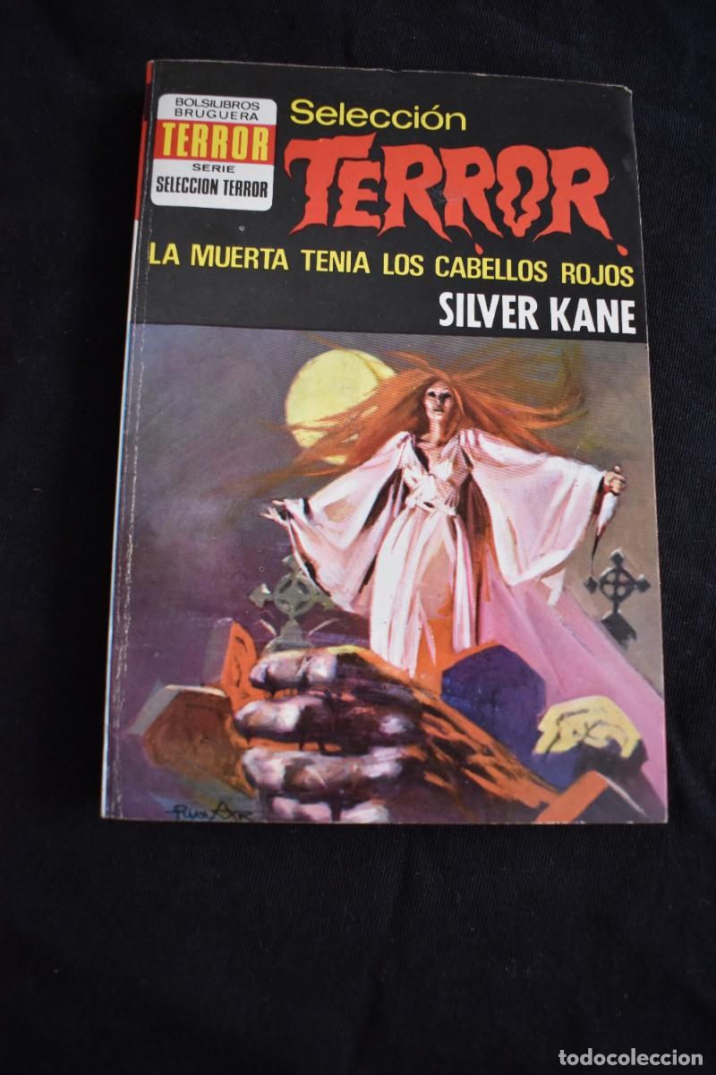 Libros de segunda mano: SELECCI&Oacute;N TERROR N&ordm; 56. LA MUERTA TEN&Iacute;A LOS CABELLOS ROJOS. SILVER KANE. BOLSILIBROS BRUGUERA