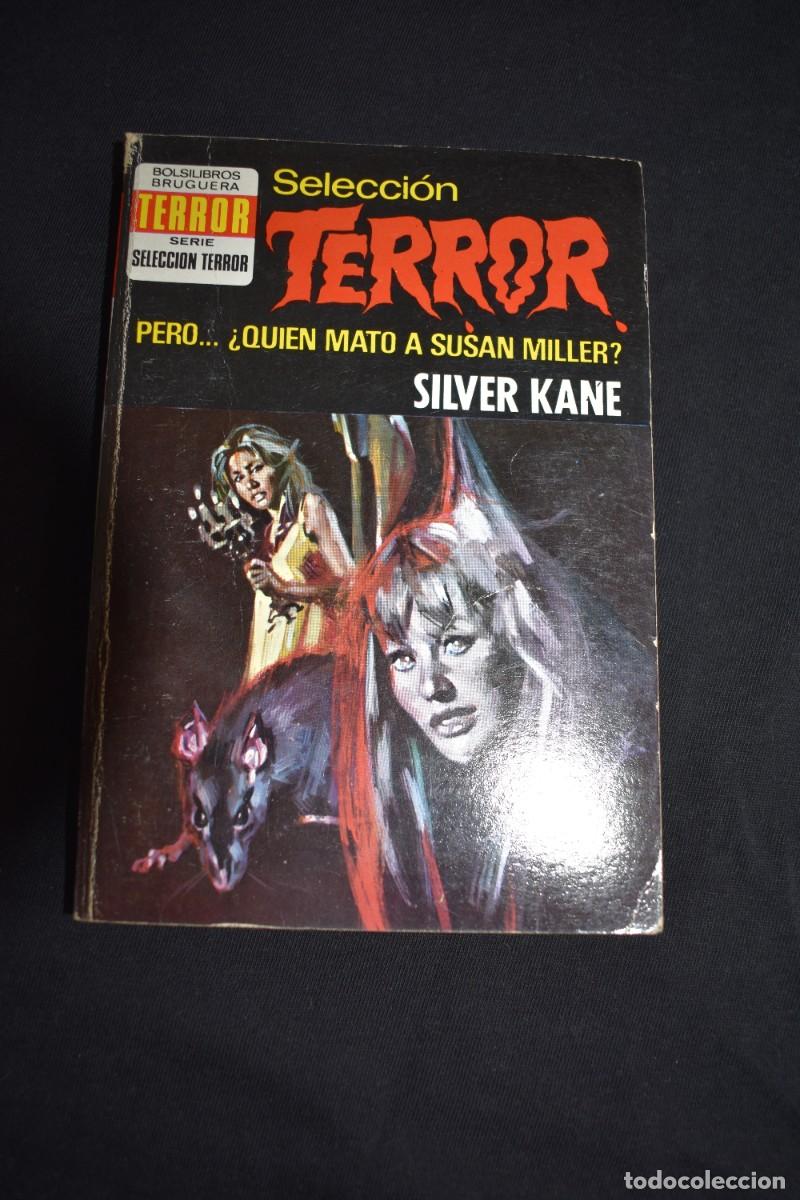 Libros de segunda mano: SELECCI&Oacute;N TERROR N&ordm; 53. PERO... &iquest;QUI&Eacute;N MAT&Oacute; A SUSAN MILLER? SILVER KANE. BOLSILIBROS BRUGUERA