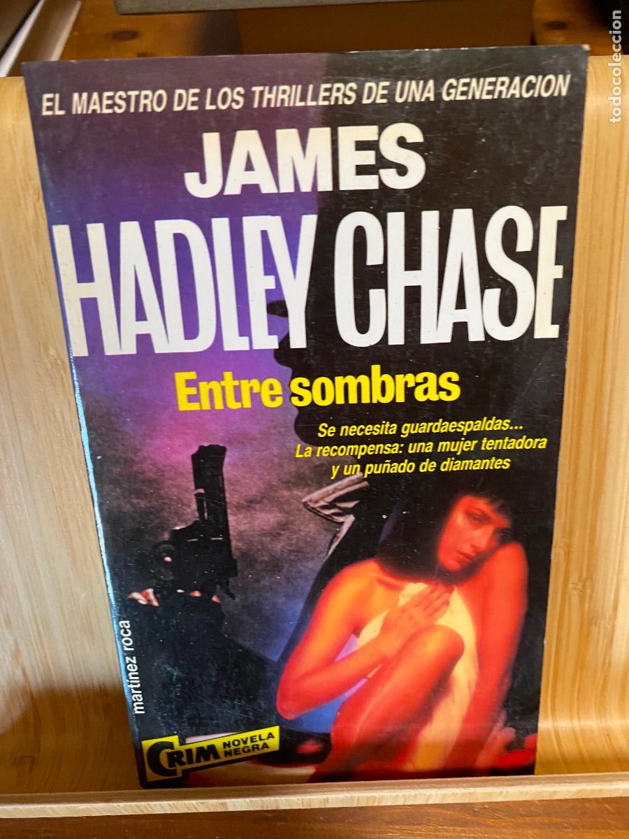 Libros de segunda mano: ENTRE SOMBRAS. JAMES HADLEY CHASE. EDITORIAL MART&Iacute;NEZ ROCA