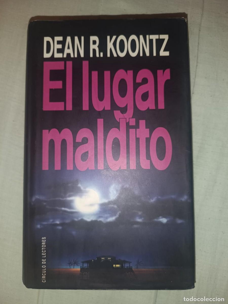 Libros de segunda mano: El lugar maldito - Dean R. Koontz (Edicion Circulo de Lectores)