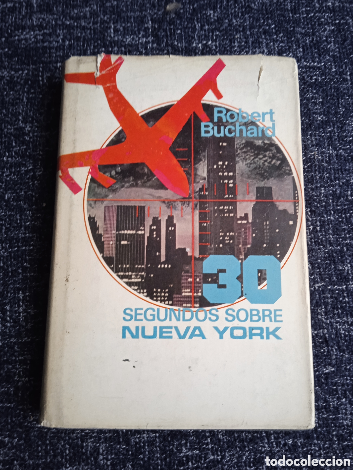 Libros de segunda mano: 30 segundos sobre Nueva York. / Robert Buchard