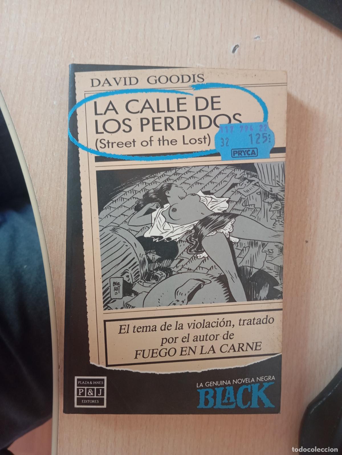 Libros de segunda mano: LA CALLE DE LOS PERDIDOS (STREET OF LOST) - DAVID GOODIS -,COLECCI&Oacute;N BLACK JORDI BERNET sin leer
