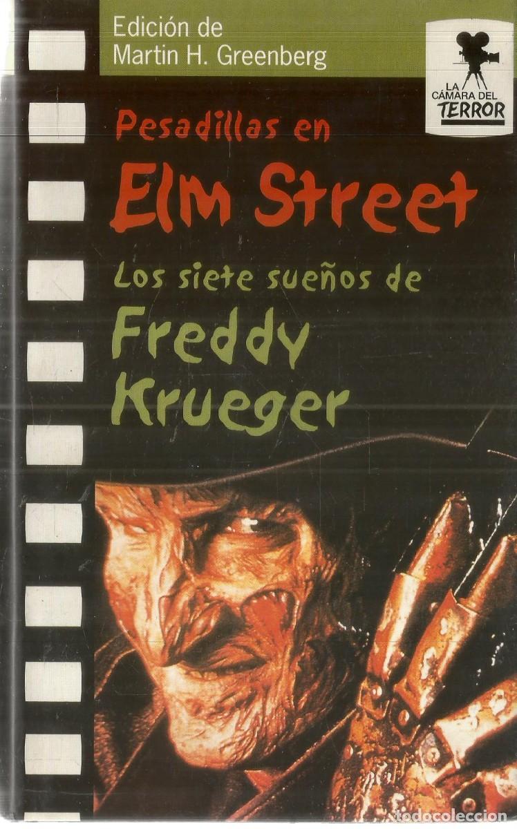 Libros de segunda mano: PESADILLAS EN ELM STREET. LOS SIETE SUE&Ntilde;OS DE FREDDY KRUEGER. EDICION DE MARTIN H. GREENBERG.