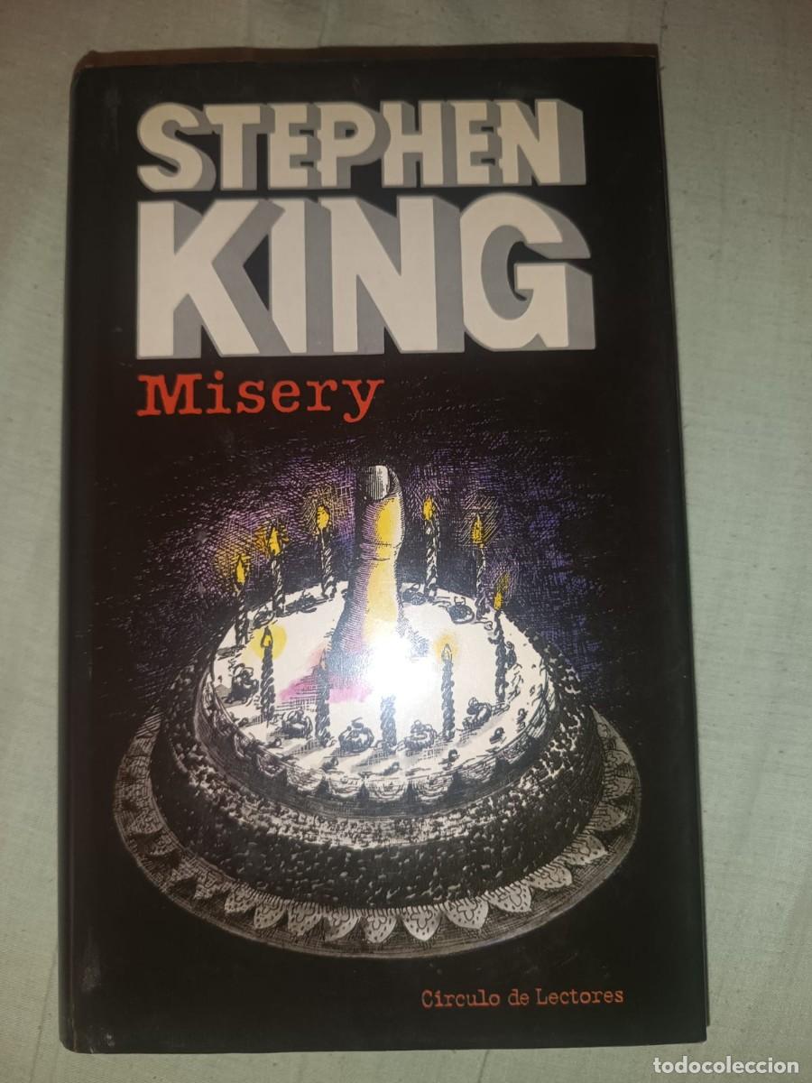 Libros de segunda mano: Misery - Stephen King (Edicion Circulo de Lectores 1989) Tapa dura - Portada Iconica