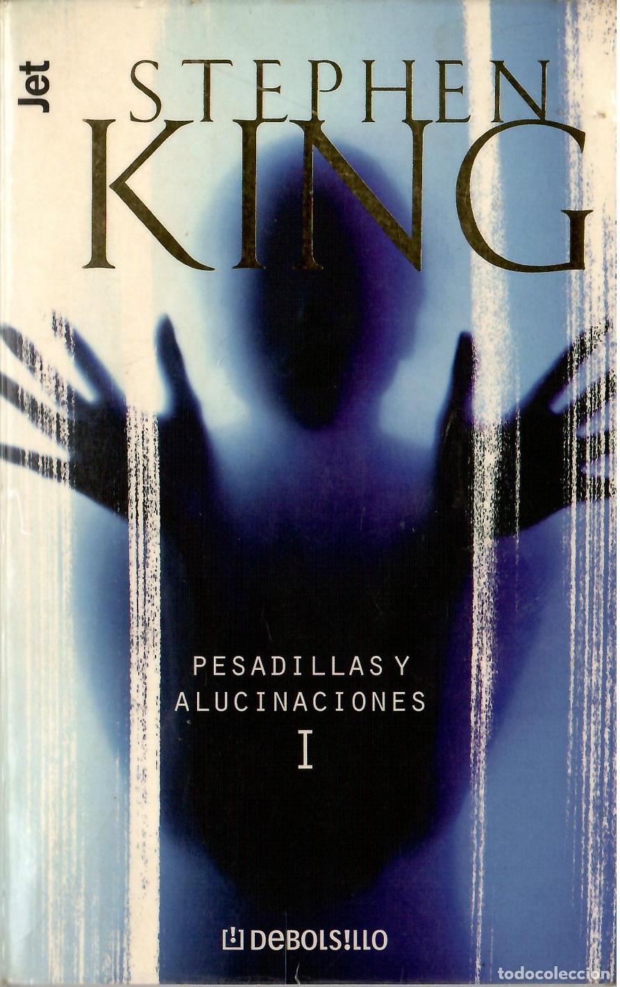 Libros de segunda mano: Pesadillas y alucinaciones I - Stephen King; Jet, DeBolsillo