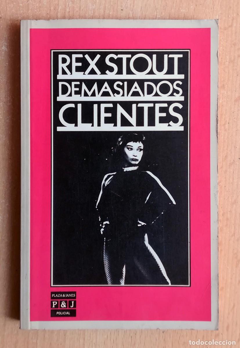Libros de segunda mano: Demasiados clientes (Rex Stout) Plaza y Jan&eacute;s 1985.