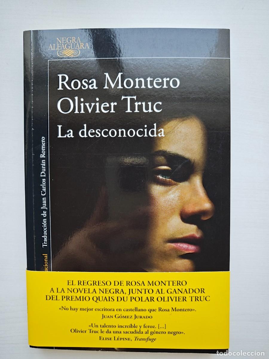 Libros de segunda mano: Libro La desconocida - Rosa Montero y Olivier Truc