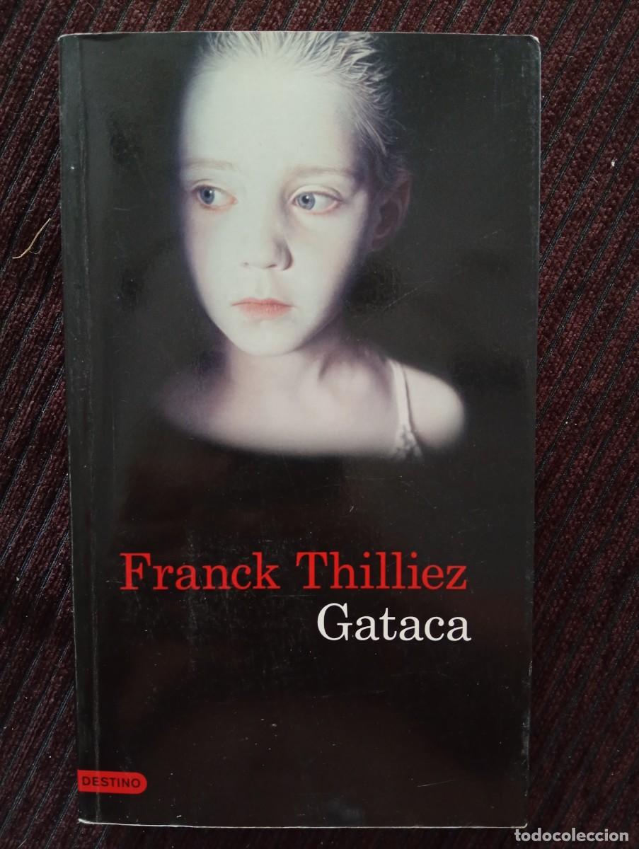 Second hand books: Franck Thilliez. Gataca