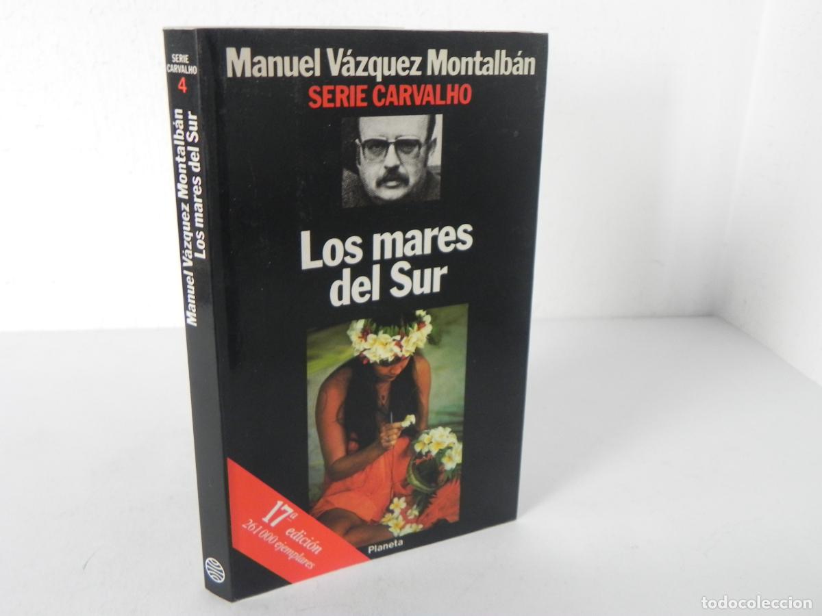 Libros de segunda mano: LOS MARES DEL SUR (MANUEL V&Aacute;ZQUEZ MONTALB&Aacute;N) PLANETA-1992 17&ordf; EDICI&Oacute;N