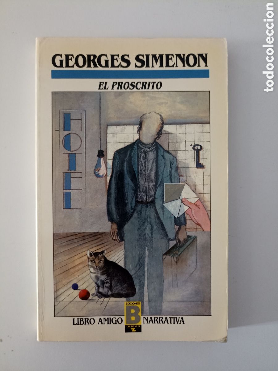 Livres d'occasion: Georges Simenon - El proscrito (Ediciones B, 1988)