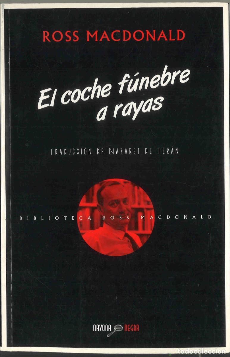 Libros de segunda mano: El coche f&uacute;nebre a rayas. Ross MacDonald. 2016