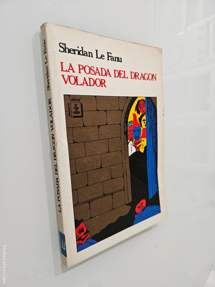 Libros de segunda mano: Posada del drag&oacute;n volador, la | Le Fanu, Joseph Sheridan | Editorial Fontamara, 1981