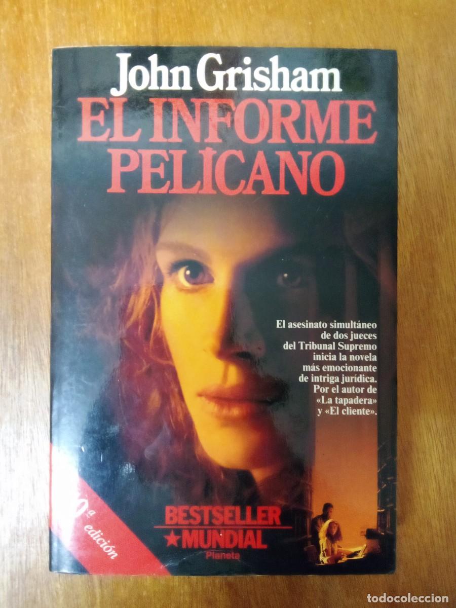 Libros de segunda mano: EL INFORME PELICANO, JOHN GRISHAM