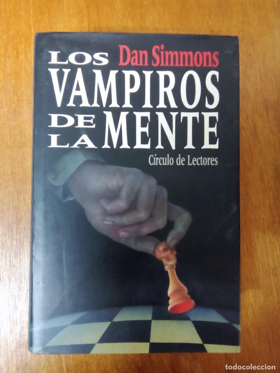 Libros de segunda mano: LOS VAMPIROS DE LA MENTE, DAN SIMMONS, CIRCULO DE LECTORES