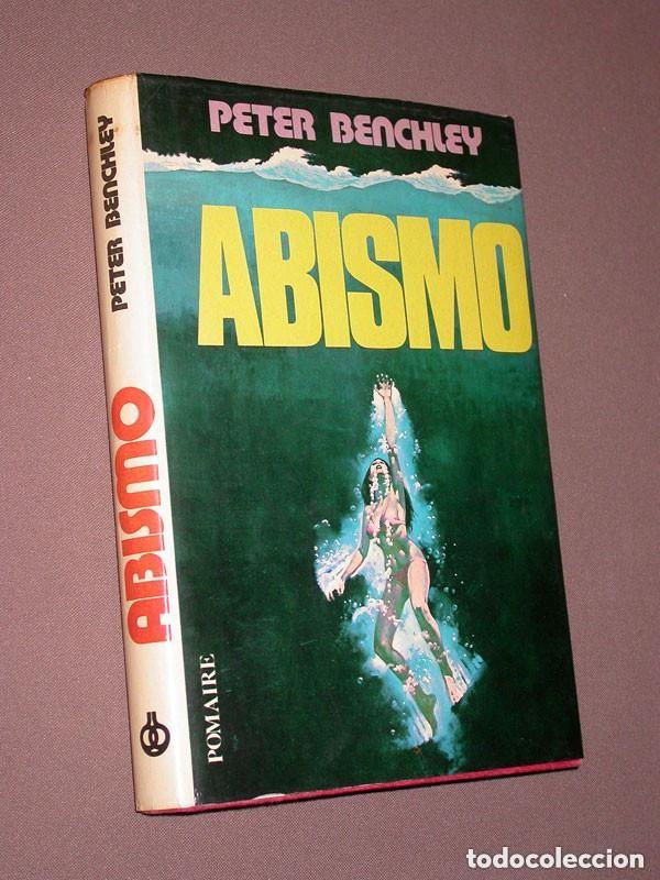 Second hand books: ABISMO. Peter BENCHLEY. Editorial Pomaire, 1976. SUBMARINISMO ARQUEOL&Oacute;GICO, LAS BERMUDAS +++