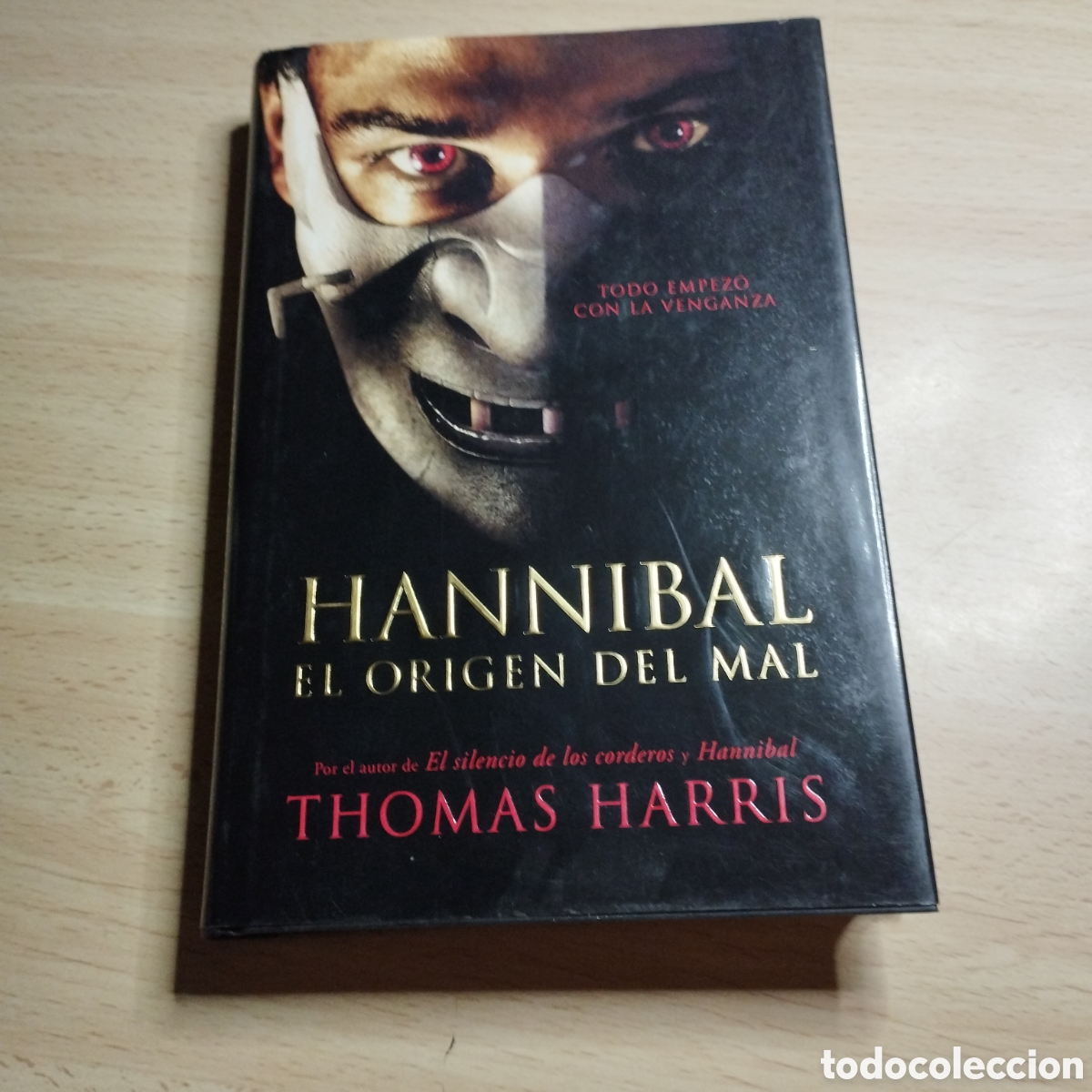 Libros de segunda mano: Hannibal el origen del mal. Thomas Harris. 2007. Plaza & Jan&eacute;s. 1&ordf; Edici&oacute;n.