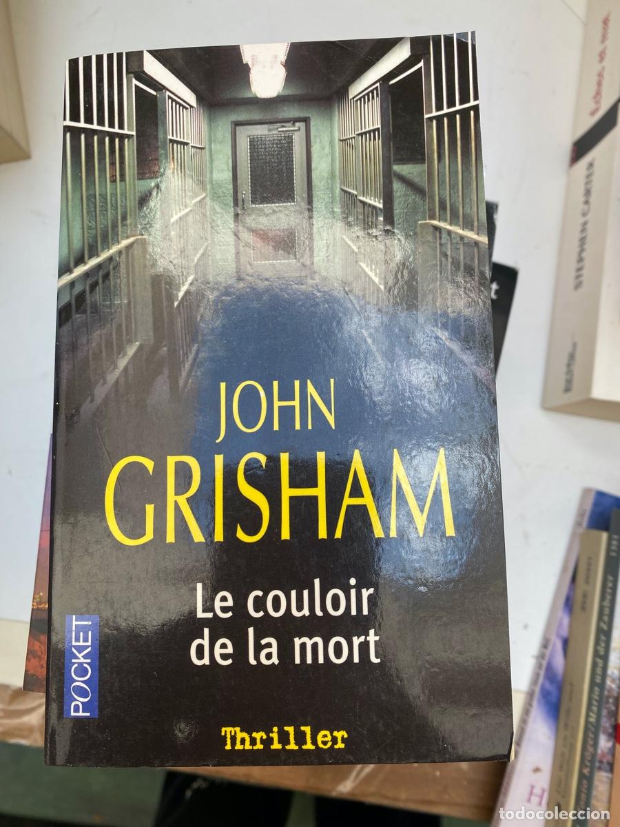Libros de segunda mano: JOHN GRISHAM, LE COULOIR DE LA MORT, EDT. POCKET