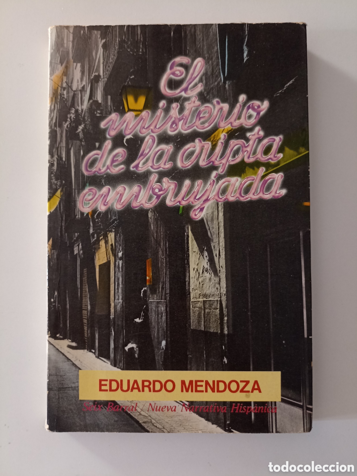 Libros de segunda mano: Eduardo Mendoza - El misterio de la cripta embrujada (Seix Barral, 1979)