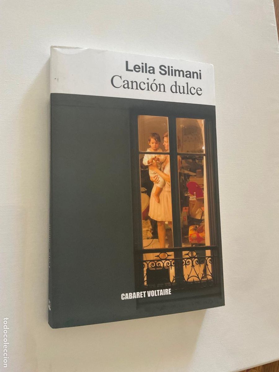Libros de segunda mano: CANCI&Oacute;N DULCE - LEILA SLIMANI - CABARET VOLTAIRE - BUEN ESTADO