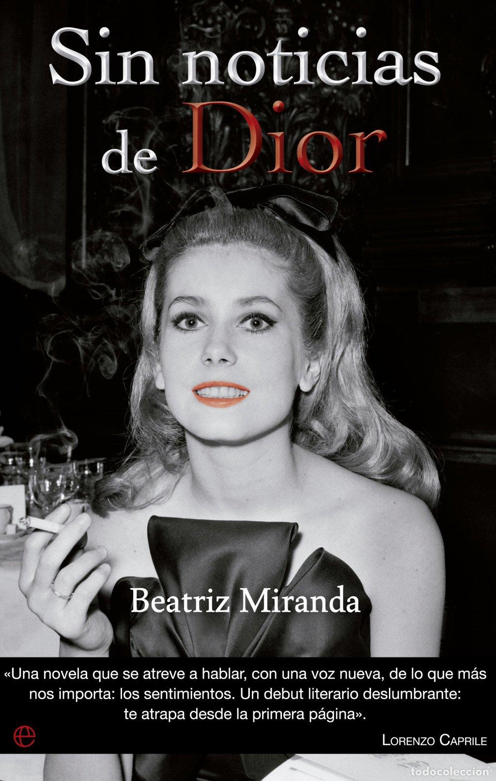 Second hand books: Sin Noticias de Dior - Beatriz Miranda - La Esfera de los Libros - Ficci&oacute;n