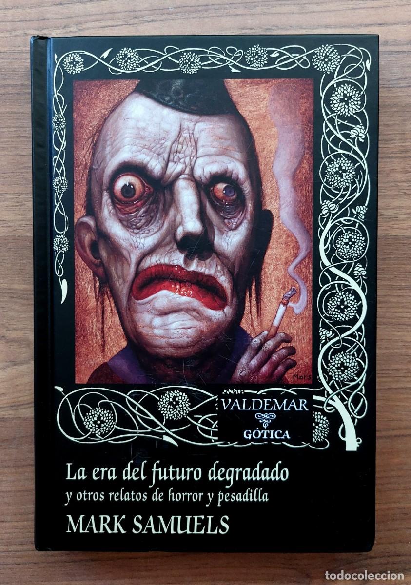 Libros de segunda mano: * VALDEMAR GOTICA N&ordm; 130-LA ERA DEL FUTURO DEGRADADO (NUEVO)