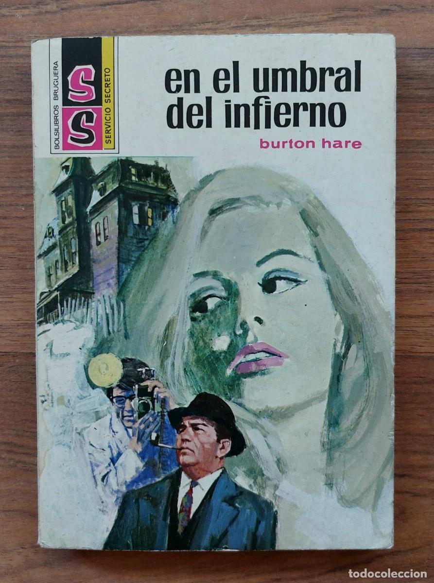 Libros de segunda mano: SERVICIO SECRETO BRUGUERA N&ordm; 1146-EN EL UMBRAL DEL INFIERNO (BURTON HARE) NOVELAS-BOLSILIBROS-PULP