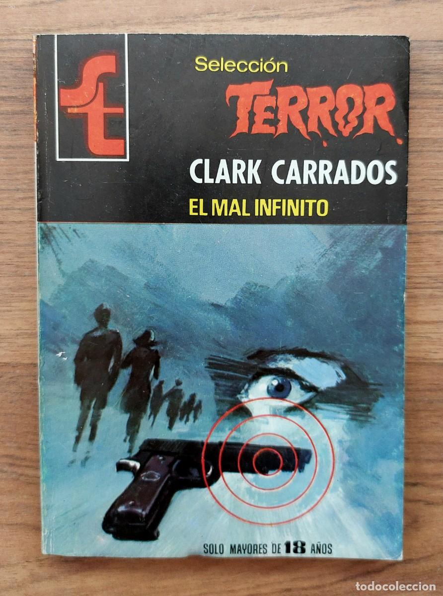 Libros de segunda mano: SELECCION TERROR BRUGUERA N&ordm; 360-EL MAL INFINITO (CLARK CARRADOS) NOVELAS-BOLSILIBROS-PULP