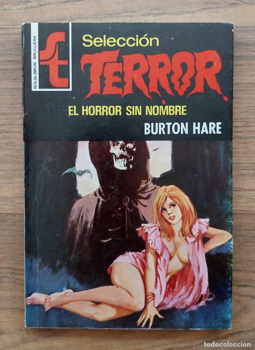 Libros de segunda mano: SELECCION TERROR BRUGUERA N&ordm; 147-EL HORROR SIN NOMBRE (BURTON HARE) NOVELAS-BOLSILIBROS-PULP