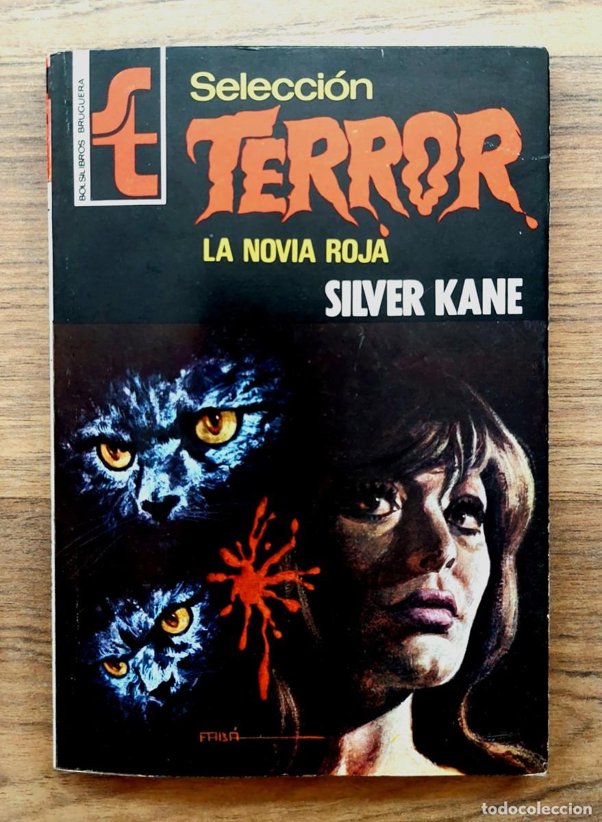 Libros de segunda mano: SELECCION TERROR BRUGUERA N&ordm; 139-LA NOVIA ROJA (SILVER KANE) NOVELAS-BOLSILIBROS-PULP