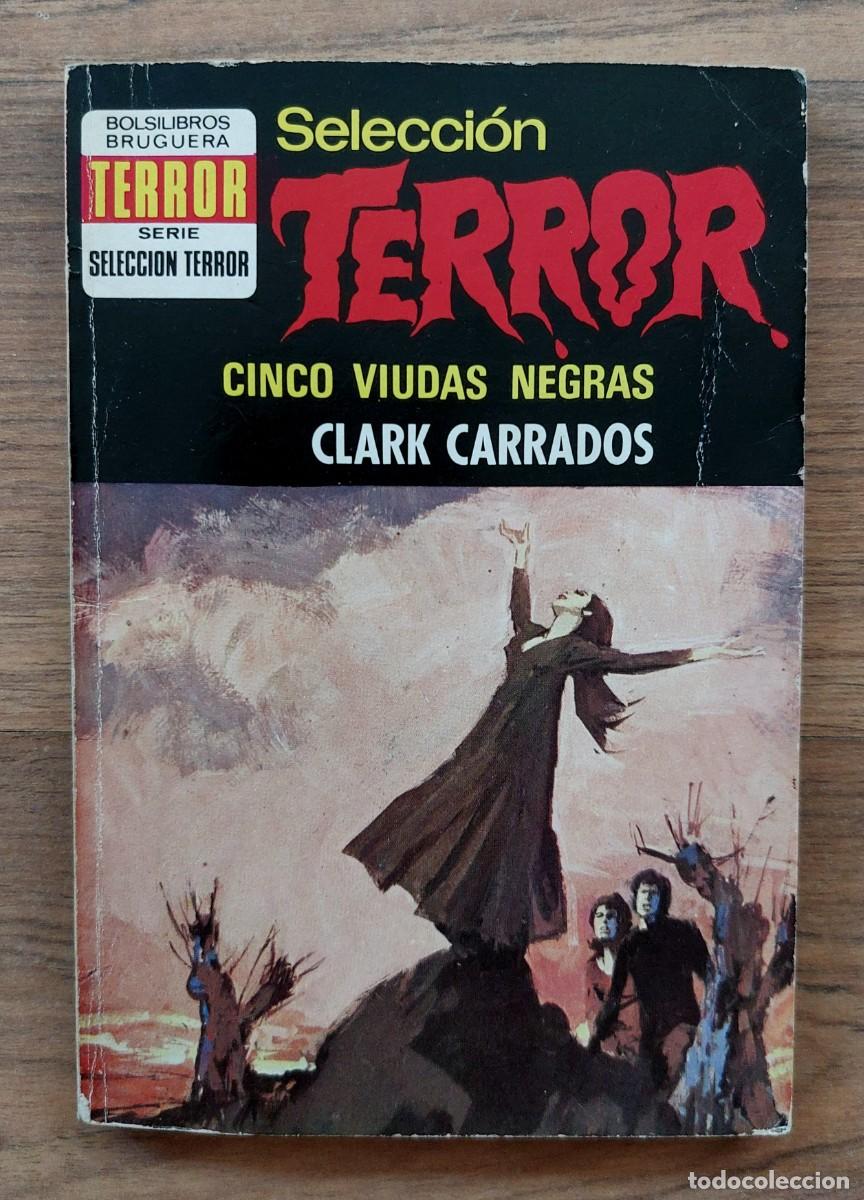 Libros de segunda mano: SELECCION TERROR BRUGUERA N&ordm; 96-CINCO VIUDAS NEGRAS (CLARK CARRADOS) NOVELAS-BOLSILIBROS-PULP